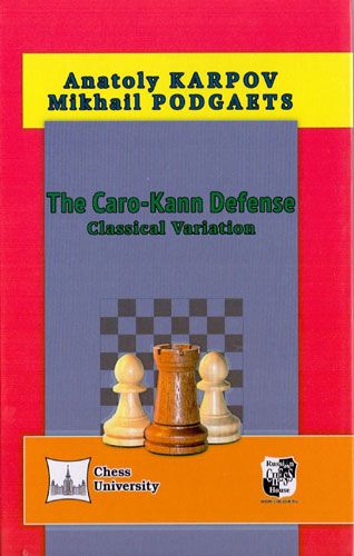 Caro-Kann Defense: Karpov, Main Line - Chess Openings 