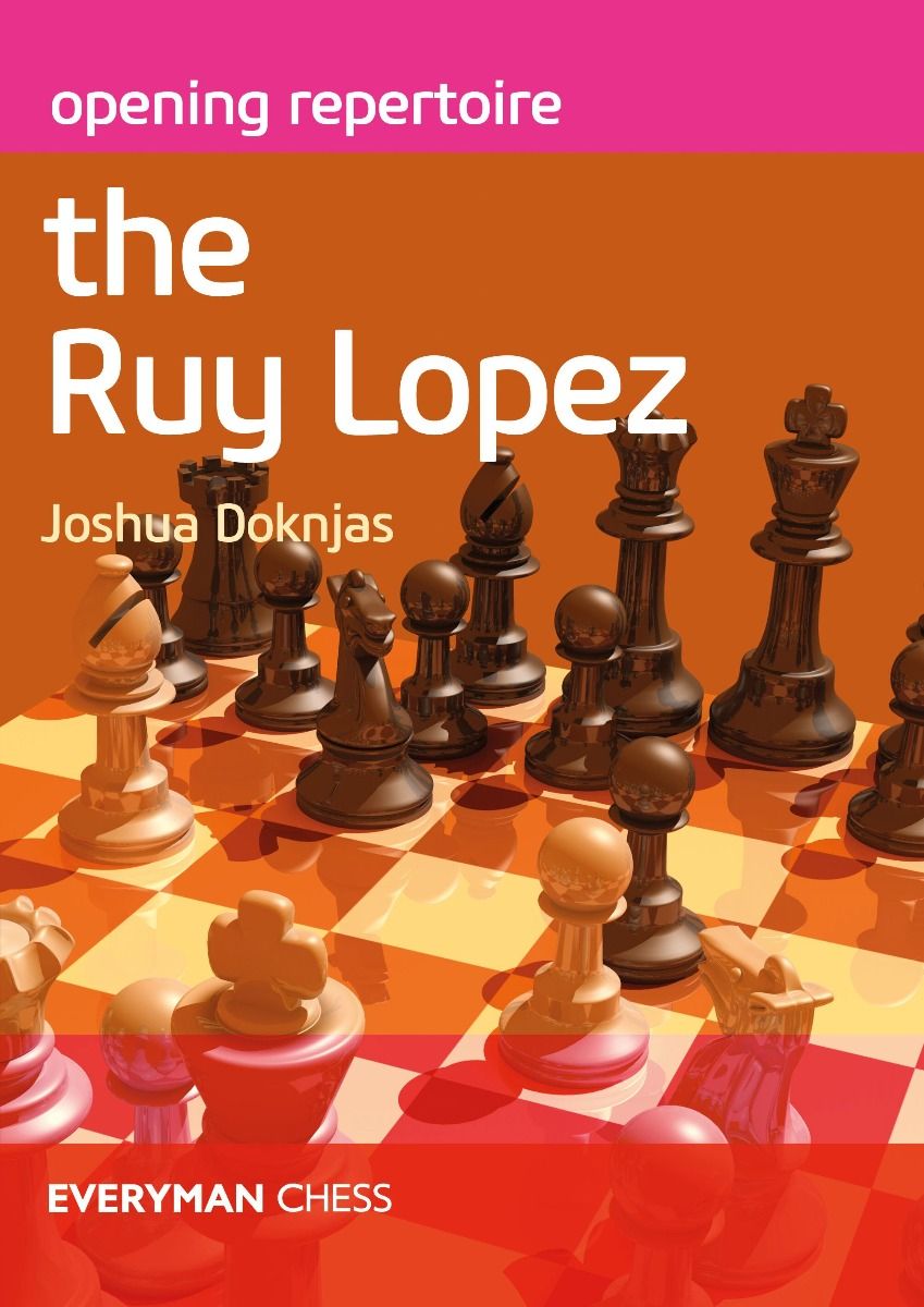 Ruy Lopez Tactics: Chess Opening Combinations and Checkmates by