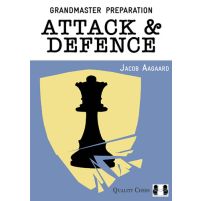 Grandmaster Preparation - Attack & Defence (Hardcover)