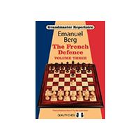 Grandmaster Repertoire 16 - The French Defence Volume Three