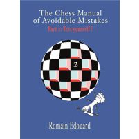 The Chess Manual of Avoidable Mistakes Vol. 2