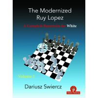 The Modernized Ruy Lopez – Volume 1