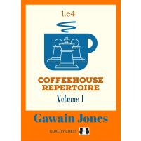 Coffeehouse Repertoire 1.e4 Volume 1