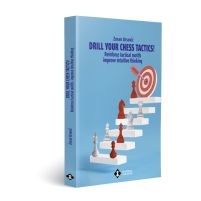 Drill Your Chess Tactics!