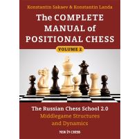 The Complete Manual of Positional Chess- Volume 2