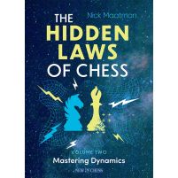 The Hidden Laws of Chess Volume 2