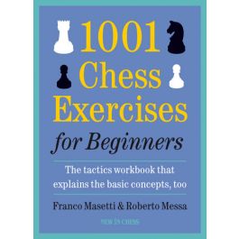 1001 Chess Exercises for Beginners (PDF) : r/PDFRoom