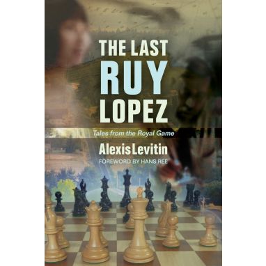 The ABC of the Ruy Lopez (2nd edition) - Martin – Chess House