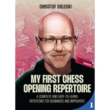 My First Chess Opening Repertoire