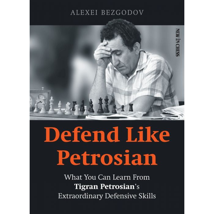 Play Like Tigran Petrosian - Chess Lessons 