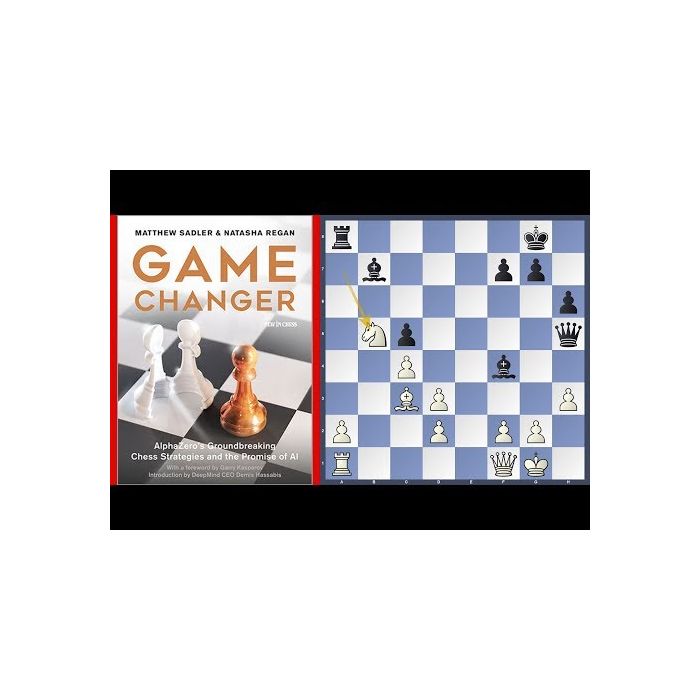 Game Changer: Alphazero's Groundbreaking Chess Strategies and the Promise  of AI