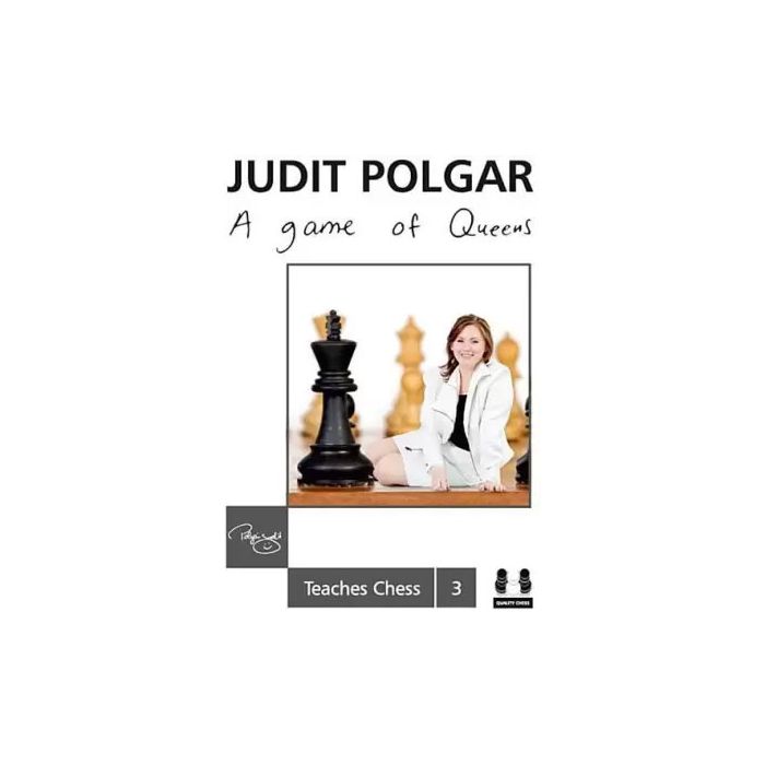 Judit Polgar - A game of Queens